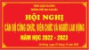HỘI NGHỊ CÁN BỘ CÔNG CHỨC, VIÊN CHỨC VÀ NGƯỜI LAO ĐỘNG NĂM HỌC 2022 - 2023